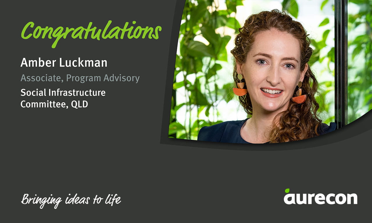 Amber Luckman, Associate, Program Advisory at Aurecon has been appointed to the Social Infrastructure Committee, QLD, by the Property Council of Australia.