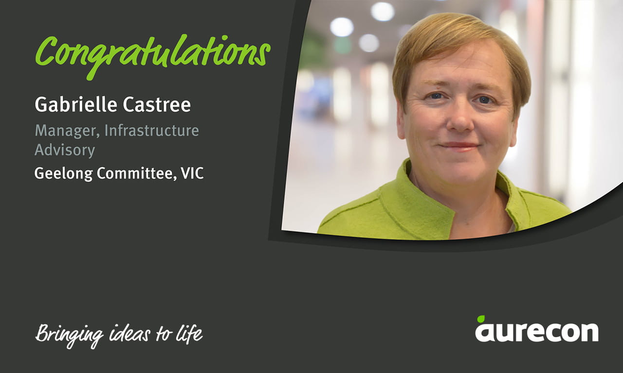 Gabrielle Castree, Manager, Infrastructure Advisory at Aurecon has been appointed to the Geelong Committee, VIC, by the Property Council of Australia.