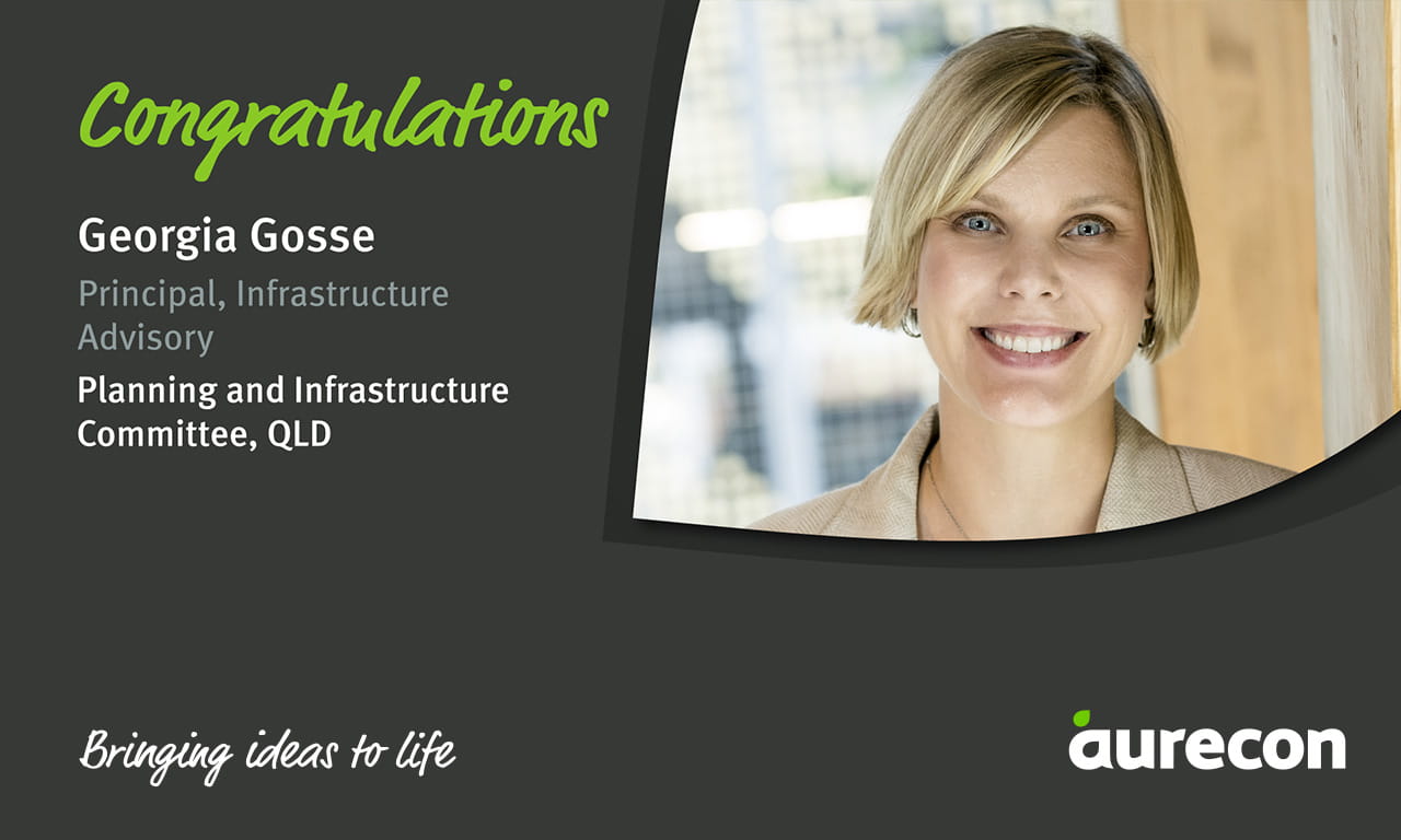 Georgia Gosse, Principal, Infrastructure Advisory at Aurecon has been appointed to the Planning and Infrastructure Committee, QLD, by the Property Council of Australia.