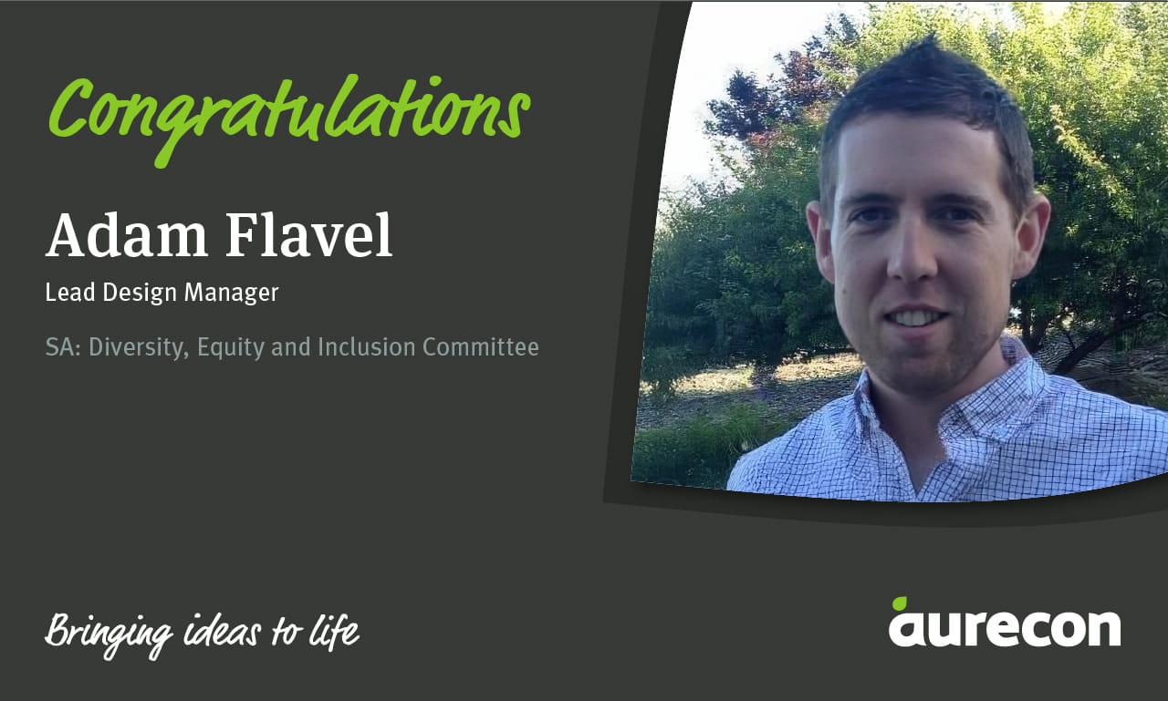Adam Flavel, Lead Design Manager, SA: Diversity, Equity and Inclusion Committee.