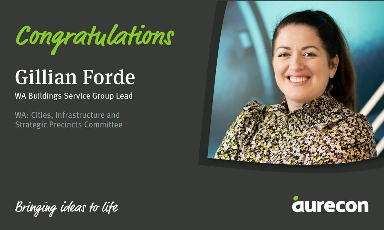 Gillian Forde, WA Buildings Service Group Lead, WA: Cities, Infrastructure and Strategic Precincts Committee.