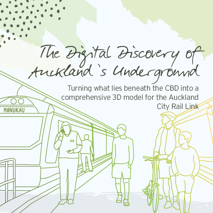 City Rail Link – The digital discovery of Auckland's underground